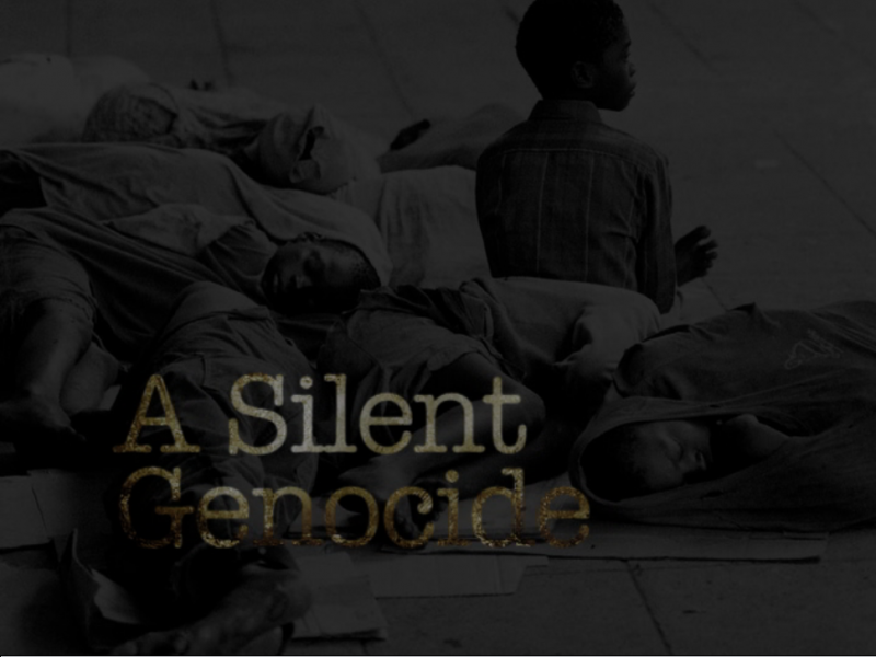 A Silent Genocide